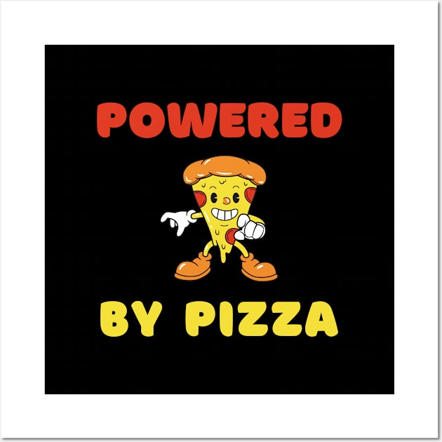 Pizza Power Gift Cute Funny Foodie Shirt Laugh Joke Food Hungry Snack Gift Sarcastic Happy Fun Introvert Awkward Geek Hipster Silly Inspirational Motivational Birthday Present Wall Art by EpsilonEridani
